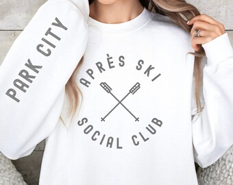 Park City Apres Ski Sweatshirt: Bachelorette Ski Trip Sweater