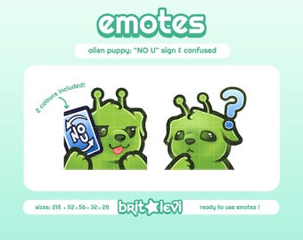 Alien Puppy Glorp-Inspired Emotes / "NO U" Sign and Confused: Twitch & Discord Emotes (Digital Download)