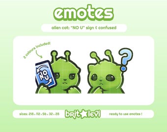 Alien Cat Glorp Emotes / "NO U" Sign and Confused: Twitch & Discord Emotes (Digital Download)