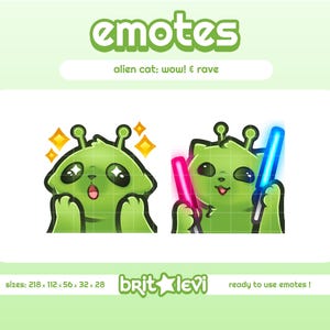 Pode incluir: Dois emotes de gato alienígena verde. Um com estrelas brilhantes e o outro segurando sabres de luz rosa e azul. O texto "emotes" e "alien cat: wow! & rave" estão no topo. O texto na parte inferior diz "ready to use emotes!"