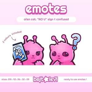 Könnte beinhalten: Zwei rosa Alien-Katzen-Emotes. Eines hält ein "NO U"-Schild, das andere ist verwirrt mit einem Fragezeichen. Das Bild enthält den Text "emotes" und "2 Farben enthalten!".