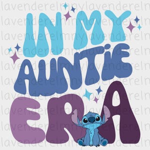 In My Auntie Era digitale download DTF-shirtontwerp, Lilo and Stitch PNG Instant Download, schattige digitale sticker voor kleding
