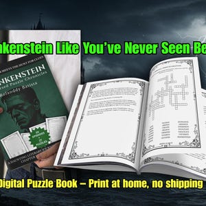 May include: A digital puzzle book with the title "Frankenstein Like You've Never Seen Before." The book features a green cover with a portrait of Frankenstein and the text "Frankenstein The Cursed Puzzle Chronicles." Inside, a crossword puzzle is visible.