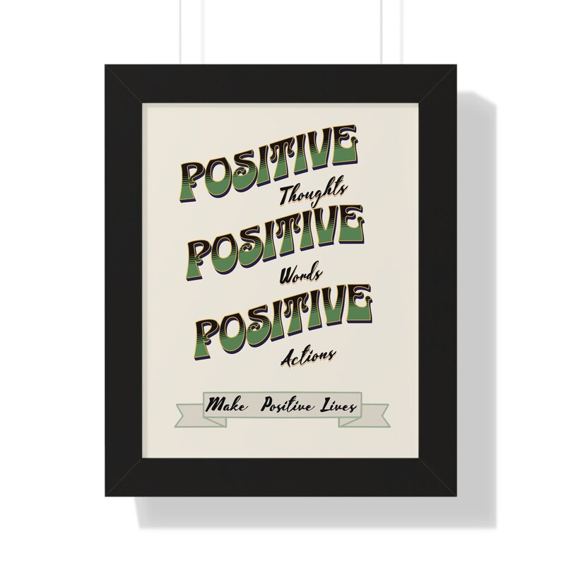 Positive Framed Art, Inspirational Quote, Positive Wall Decor