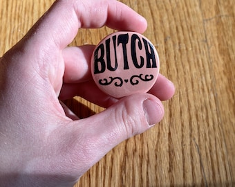 Butch Pin-back Button