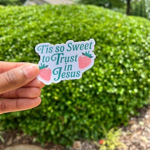 Trust in Jesus Sticker: Waterproof Vinyl Christian Decal