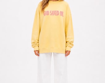 God Saved Me Sweatshirt: Inspirational Christian Yellow Crewneck