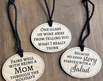 Funny Wine Tag Ornaments | Laser Engraved Wood | Holiday/Event Gifts | Valentine&#39;s Day Gift | Birthday Gift | Custom Engraved