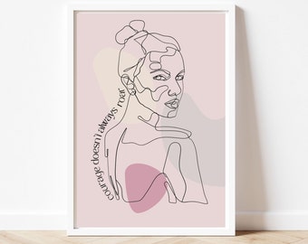 May include: Line art drawing of a woman's face with a bun in her hair. The background is a light pink with abstract shapes in shades of pink, beige, and gray. The text "courage doesn't always roar" is written vertically on the left side of the image.