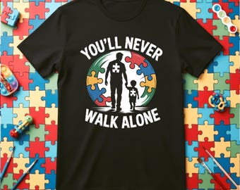 You'll Never Walk Alone PNG - Autism Dad Puzzle Circle Design | Father Son Sublimation Digital Download