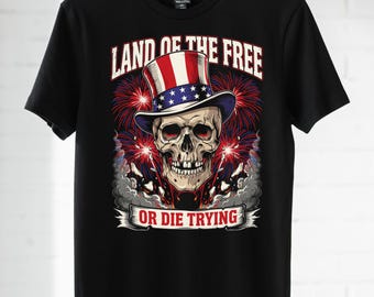 Land of the Free PNG | Or Die Trying Design | 4th of July PNG