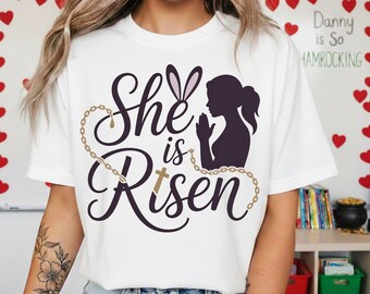 She is Risen Easter Shirt – Christian Faith Apparel (Digital Download)