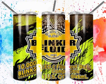 Funny 'Blinker Fluid' Tumbler: 20oz Stainless Steel Gag Gift