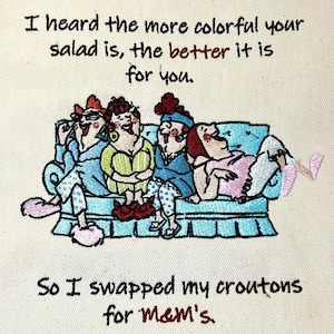 Swapped My Croutons Funny Quote Embroidery Sarcastic Embroidery Sassy Embroidery Pattern Funny Embroidery Designs Funny Friends Embroidery