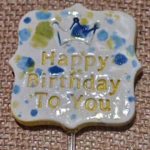 Plant Message Stick, Plant Sign, Happy Birthday Message, Handmade, Pottery  Gift Label, Happy Birthday Gift Tag, Pot Plant Label, Pot Plant