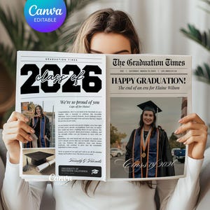 May include: A person holding a graduation announcement newspaper. The headline reads "HAPPY GRADUATION!" with the text "Class of 2026". The newspaper includes photos of a graduate in a cap and gown. The Canva logo is visible.