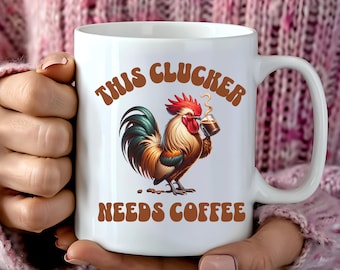 Funny Coffee Mug This Clucker Needs Coffee Rooster Drinking Coffee Ceramic Mug, (11oz, 15oz) Colorful Coffee Cup Coffee Lover Gift
