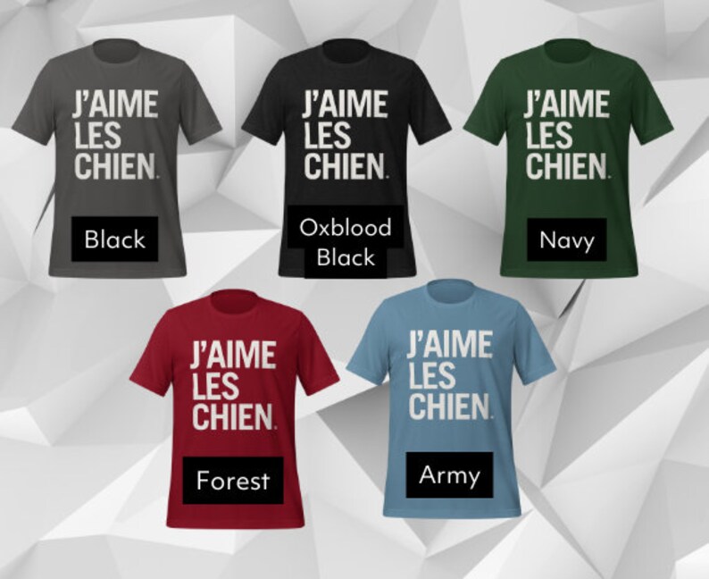 Elevate your love for dogs with our fashionable T-shirt collection, featuring J'Aime les Chiens, meaning I love dogs in French, available in a selection of stylish colours.