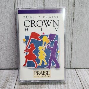 Crown Him: Public Praise & Workship - Audio Cassette Tape by Graham Kendrick VTG