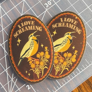 Western meadowlark &quot;I love screaming&quot; pressed penny **aluminum sticker**