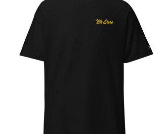 The &#39;Oh Sure&#39; Tee: 1st Edition