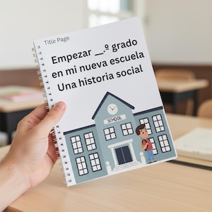 Könnte beinhalten: Ein spiralgebundenes Notizbuch mit sichtbarer Titelseite. Das Cover zeigt eine Schulillustration mit einem Schüler und dem Text "Empezar _° grado en mi nueva escuela Una historia social."
