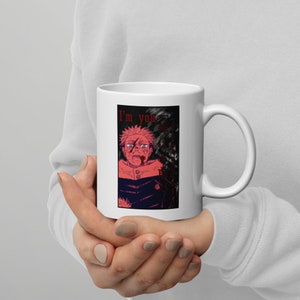 Jujutsu Kaisen Mug, Yuji Itadori mug, I&#39;m you, Mahito &quot;Omae Wa Omae Da&quot; Gojo Satoru Suguru Geto jjk anime mug.