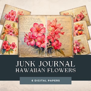 Hawaiian Flower Junk Journal Digital Paper - 6 Pages - Vintage Ephemera Printable, Scrapbooking, DIY Collage Journal Kit - 11 x 8.5 inch JPG