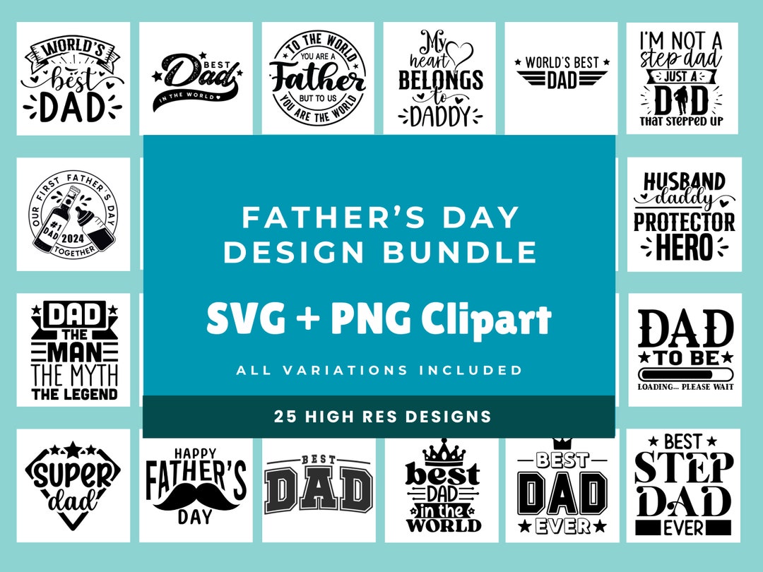 Fathers Day SVG PNG Bundle - Ideal for Cricut, Silhouette, Sublimation ...