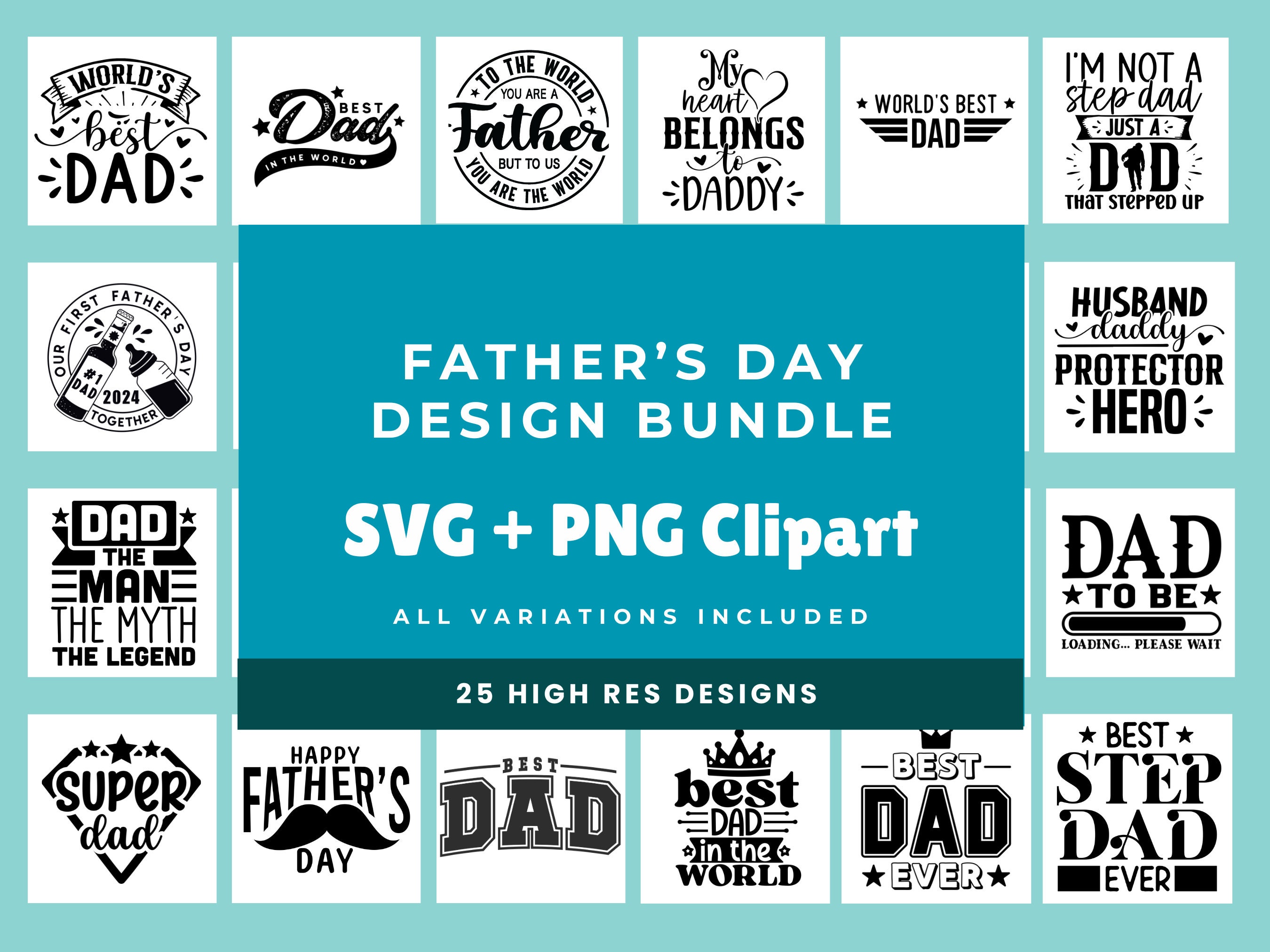 Fathers Day SVG PNG Bundle - Ideal for Cricut, Silhouette, Sublimation ...