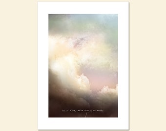 Down here, we're running on empty; Fine Art Print, funny subversive saying, anti-inspirational, real life, dramatic clouds, dark humor