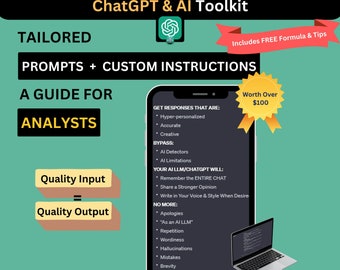 May include: A green and white graphic with the text "ChatGPT & AI Toolkit" and "Tailored Prompts + Custom Instructions: A Guide for Analysts". The graphic also includes a laptop screen with text about getting responses from AI that are hyper-personalised, accurate, and creative. The graphic also includes a gold ribbon with the text "Worth Over $100".