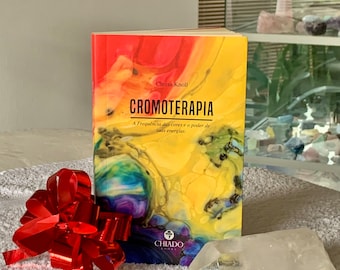 Cromoterapia - Een frequentie van de kernen en de kracht van suas energias