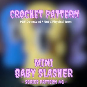 PDF * MINI * Slasher Series Pattern #6 Crochet Pattern, Instant Download, Halloween Crochet Pattern, Amigurumi, Slasher