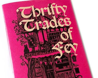 Thrifty Trades of Fey - A System-Free Thrift Shop Zine