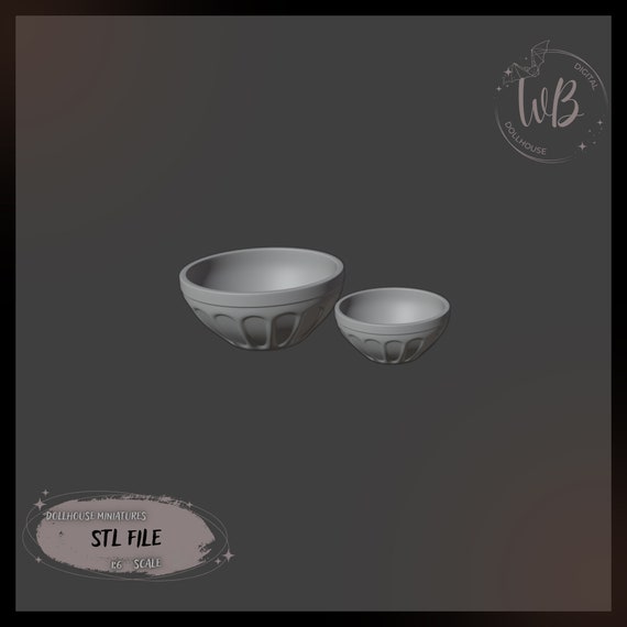 1:6 scale. Bowls for Dollhouse. STL Downloadable File for 3D Printing