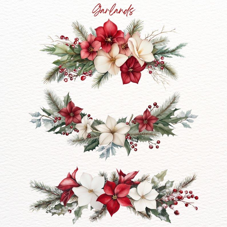 May include: Three watercolour illustrations of Christmas garlands featuring red poinsettia flowers, white magnolia flowers, green pine branches, and red berries.