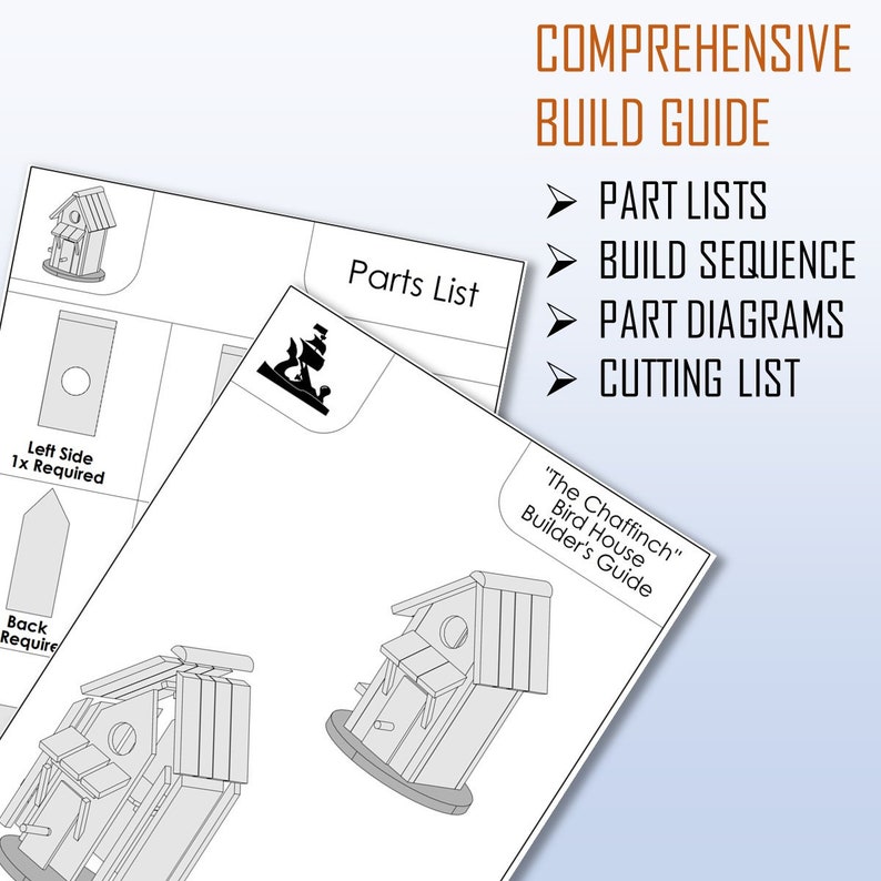 May include: A comprehensive build guide for a birdhouse called "The Chaffinch". The guide includes part lists, build sequence, part diagrams, and a cutting list. The guide also includes a black and white illustration of the birdhouse.