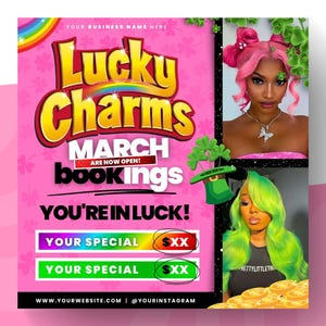 May include: A pink and green promotional graphic for a business called "Qink" with the text "Lucky Charms March Bookings Are Now Open! You're in Luck!" and two price tags that say "Your Special $XX".
