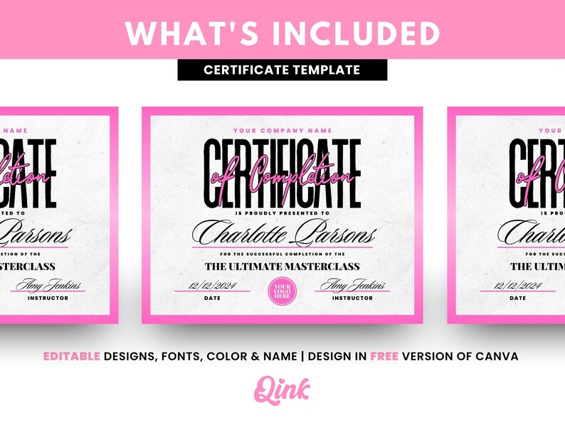 Puede incluir: Tres certificados con bordes rosas y fondos blancos. Los certificados tienen el texto "Certificate of Completion" en negro y rosa. El nombre "Charlotte Parsons" est&aacute; en una fuente de escritura. Tambi&eacute;n se incluye el texto "The Ultimate Masterclass". La parte inferior de la imagen tiene el texto "Editable Designs, Fonts, Color & Name | Design in Free Version of Canva".