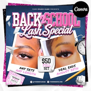 May include: A promotional graphic titled BACK 2 SCHOOL Lash Special featuring two photos of eyes with eyelash extensions. Text includes $50 FULL SET, ANY SETS ANY LENGTH, DEAL ENDS AUGUST 28TH, and $20 DEPOSIT REQUIRED. Includes a clock and pencil.