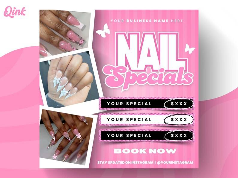Puede incluir: Anuncio de sal&oacute;n de manicura rosa y blanco con el texto "NAIL Specials" en una fuente rosa y blanca. El anuncio presenta tres im&aacute;genes de u&ntilde;as manicuradas con diferentes dise&ntilde;os. El anuncio tambi&eacute;n incluye el texto "YOUR SPECIAL $XXX" tres veces, y el texto "BOOK NOW" en letras grandes y negritas. El anuncio tambi&eacute;n incluye el texto "STAY UPDATED ON INSTAGRAM @YOURINSTAGRAM".