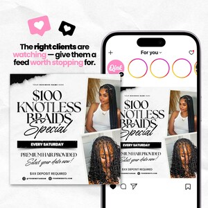 May include: An advertisement for knotless braids special, featuring a woman with long braids. The ad includes the text "$100 Knotless Braids Special" and "Premium Hair Provided." The image is displayed on a smartphone screen.