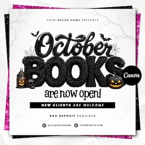 May include: A square graphic featuring the text "YOUR BRAND NAME PRESENTS OCTOBER BOOKS are now open! NEW CLIENTS ARE WELCOME $XX DEPOSIT REQUIRED". The design includes black fuzzy lettering, a lit jack-o'-lantern, a skull, and a lantern.