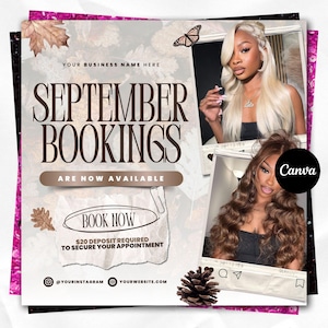 May include: A digital flyer for September bookings featuring two photos of individuals with long hair, autumn leaf graphics, a butterfly, and a pinecone. Text includes SEPTEMBER BOOKINGS ARE NOW AVAILABLE, BOOK NOW, and $20 DEPOSIT REQUIRED TO SECURE YOUR APPOINTMENT.