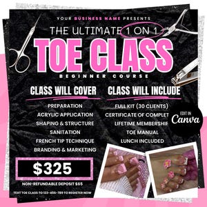 Könnte beinhalten: Ein schwarz-weißes Flugblatt, das einen "Toe Class"-Anfängerkurs bewirbt. Das Flugblatt enthält eine Liste der behandelten Themen, wie z. B. Vorbereitung, Acryl-Applikation, Formen und Struktur, Hygiene, French-Tip-Technik und Branding und Marketing. Es listet auch auf, was im Kurs enthalten ist, wie z. B. ein komplettes Kit, ein Zertifikat über die Beendigung, eine lebenslange Mitgliedschaft, ein Zehen-Handbuch und Mittagessen. Das Flugblatt enthält einen Preis von 325 $ und eine nicht erstattbare Anzahlung von 65 $. Das Flugblatt enthält auch eine Telefonnummer, um sich für den Kurs anzumelden. Das Flugblatt enthält zwei Bilder von Füßen mit lackierten Zehennägeln.