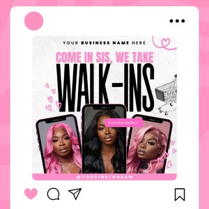 Puede incluir: Una publicaci&oacute;n de Instagram rosa y blanca con el texto "COME IN SIS, WE TAKE WALK-INS" y el texto "Every Wednesday!!!" en un cuadro rosa. Se muestran tres im&aacute;genes de mujeres con cabello rosa en la publicaci&oacute;n. El texto "@YOURINSTAGRAM" est&aacute; en la parte inferior de la publicaci&oacute;n.