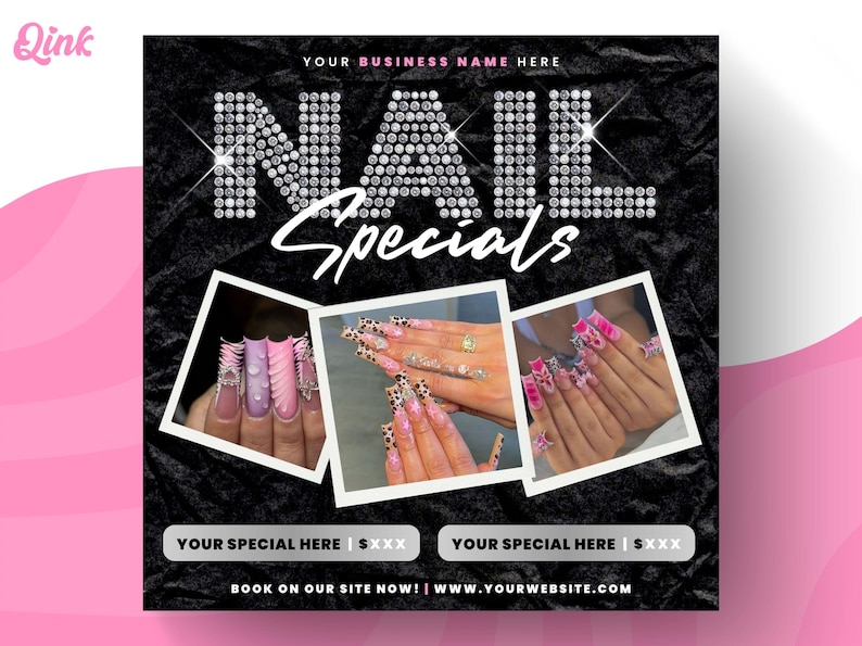 May include: A black and white advertisement for nail specials. The text reads "NAIL Specials" with rhinestones. Three photos show different nail designs. The text at the bottom reads "YOUR SPECIAL HERE | $XXX" and "BOOK ON OUR SITE NOW! WWW.YOURWEBSITE.COM"