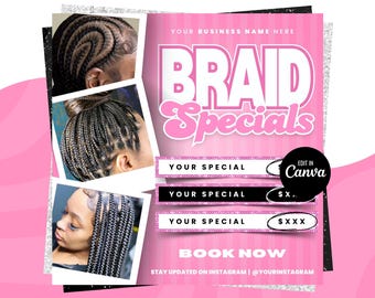 Può includere: Grafica promozionale rosa e bianca per acconciature a treccia. L'immagine presenta tre foto di acconciature intrecciate, con le parole "BRAID Specials" in grandi lettere rosa. La grafica include campi di testo per offerte speciali e un invito a prenotare.