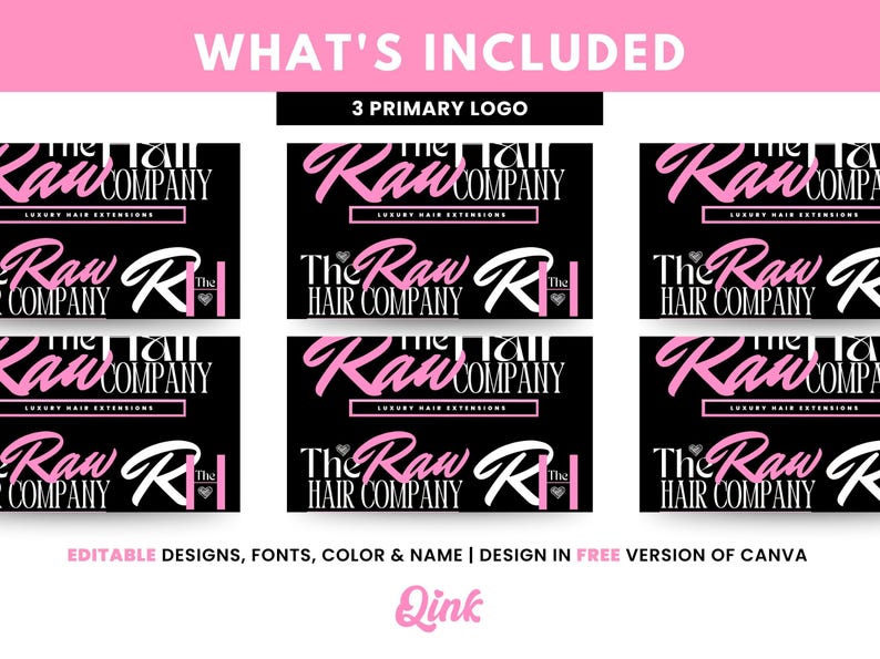 Pu&ograve; includere: Grafica con sei loghi neri con testo rosa che recita "The Raw Hair Company" e "Luxury Hair Extensions". Il testo "What's Included" e "3 Primary Logo" &egrave; in alto. Il testo in basso dice "Editable Designs, Fonts, Color & Name | Design in Free Version of Canva."